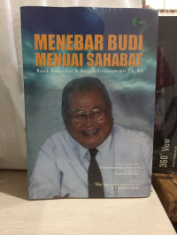 Menebar Budi Menuai Sahabat: Mozaik Obituari Prof. Dr. Koesnadi Hardjasoemantri