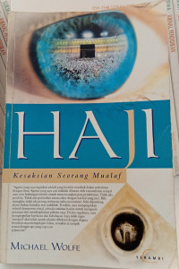 Haji: Kesaksian Seorang Mualaf