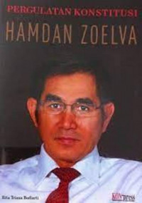 Pergulatan Konstitusi Hamdan Zoelva