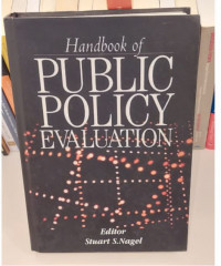 Handbook of Public Policy Evaluation