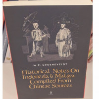 Historical Notes on Indonesia & Malaya Compliled From Chinese Sources ( engl ver.)