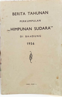 Berita Tahunan Perkumpulan  Himpunan Sudara Di Bandung !956