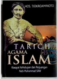 Tarich Agama Islam: Riwayat Kehidupan & Perjuangan Nabi Muhammad SAW