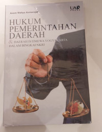 Hukum Pemerintah Daerah dan Daerah Istimewa Yogyakarta dalam Bingkai NKRI