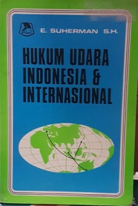 Hukum Udara Indonesia & Internasional