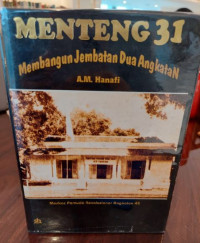 Menteng 31 : Membangun Jembatan Dua Angkatan  : Markas Pemuda Revolusioner Angkatan 45