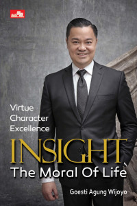 Insight The Moral Of Life: Virtue Character Excellence