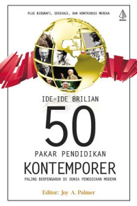Ide-Ide Brillian 50 Pakar Pendidikan Kontemporer Paling Berpengaruh Di Dunia Pendidikan Modern