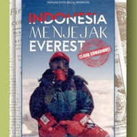 Indonesia Menjejak Everest: Membuka Dokumen Sejarah  Pendakian Clara Sumarwati