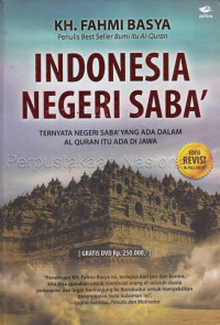 Indonesia Negeri Saba': Ternyata Negeri Saba' Yang Ada Dalam Al-Quran Itu Ada Di Jawa