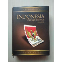 Indonesia Through Stamps 1945-2012