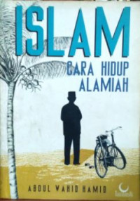 Islam Cara Hidup Alamiah