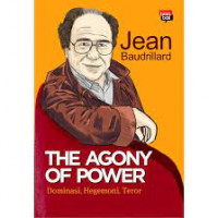 The Agony Of Power: Dominasi, Hegemoni, Teror