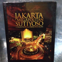 Jakarta Megapolitan Sutiyoso Creation & Innovation English Edition