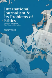 Image of International Journalism & Its Problems of Ethics: Collection of Essay on Mass Media and Journalism