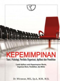 Kepemimpinan: Teori Psikologi, Perilaku Organisasi, Aplikasi dan Penelitian