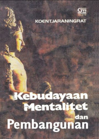 Kebudayaan Mentalitet dan Pembangunan