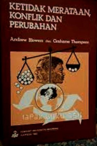 Ketidakmerataan, Konflik & Perubahan