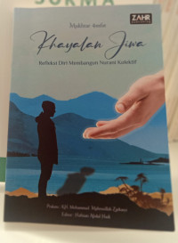 Khayalan Jiwa: Refleksi Diri Membangun Nurani Kolektif