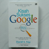 Kisah Sukses Google: Bisnis, Media, Dan Teknologi Terhagat Saat Ini