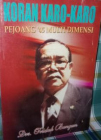Koran Karo-Karo: Pejoang '45 Multi Dimensi
