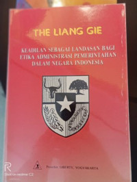 Keadilan Sebagai Landasan Bagi Etika Administrasi Pemerintahan Dalam Negara Indonesia
