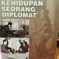 Liku-Liku Kehidupan Seorang Diplomat