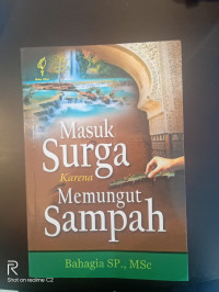 Masuk Surga Karena Memungut Sampah