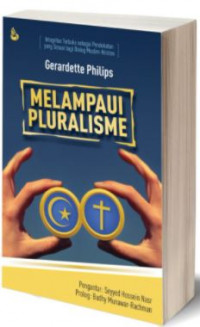 Melampaui Pluralisme: Integritas Terbuka sebagai Pendekatan yang Sesuai bagi Dialog Muslim-Kristen