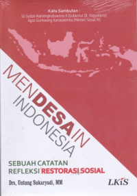 Image of Mendesain Indonesia Sebuah Catatan Refleksi Restorasi Sosial