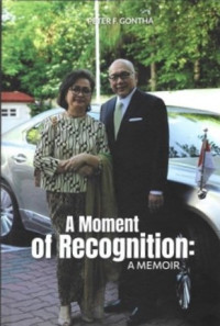 A Moment of Recognition: A Memoir