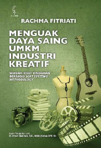 Menguak Daya Saing UMKM Industri Kreatif