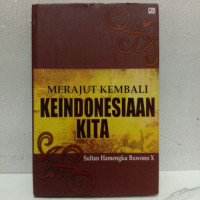 Merajut Kembali Keindonesiaan Kita