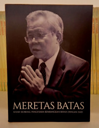 Meretas Batas:  Kisah Seorang Pengusaha Kembangkan Bisnis dengan Hati