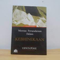 Kumpulan Tulisan Meretas Persaudaraan Dalam Kebhinekaan