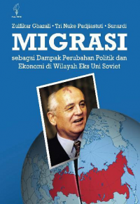 Migrasi sebagai Dampak Perubahan Politik dan Ekonomi di Wilayah Eks Uni Soviet