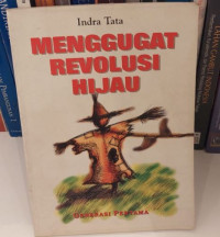 Menggugat Revolusi Hijau