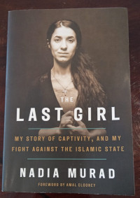 The last Girl; My Story Of Captivity, & My Fight Against The Islamic State