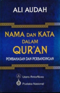 Nama dan Kata dalam Quran: Pembahasan dan Perbandingan