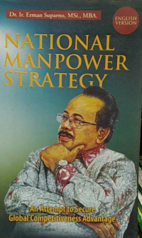 National Manpower Strategy: an Attempt to Secure Global Competitiveness Advantage