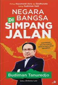 Negara Bangsa di Simpang Jalan: Tantangan Politik Hukum Menuju Satu Abad Indonesia