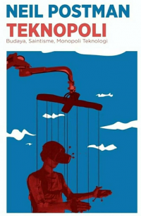 Teknopoli Budaya Saintisme Monopoli Teknologi