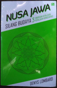 Nusa Jawa Silang Budaya 3: Warisan Kerajaan- Kerajaan Konsentris