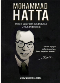 Mohammad Hatta: Hidup Jujur dan Sederhana untuk Indonesia