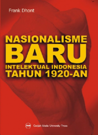 Nasionalisme Baru Intelektual Indonesia Tahun 1920-an