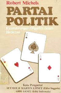 Partai politik: Kecenderungan Oligarkis Dalam Birokrasi