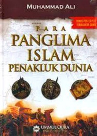 Para Panglima Islam Penakluk  Dunia