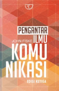 Pengantar Ilmu Komunikasi