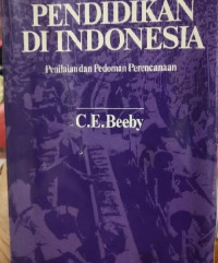 Pendidikan Di Indonesia: Penilaian & Pedoman Perencanaan