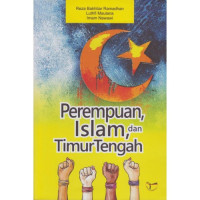 Perempuan, Islam, Dan Timur Tengah